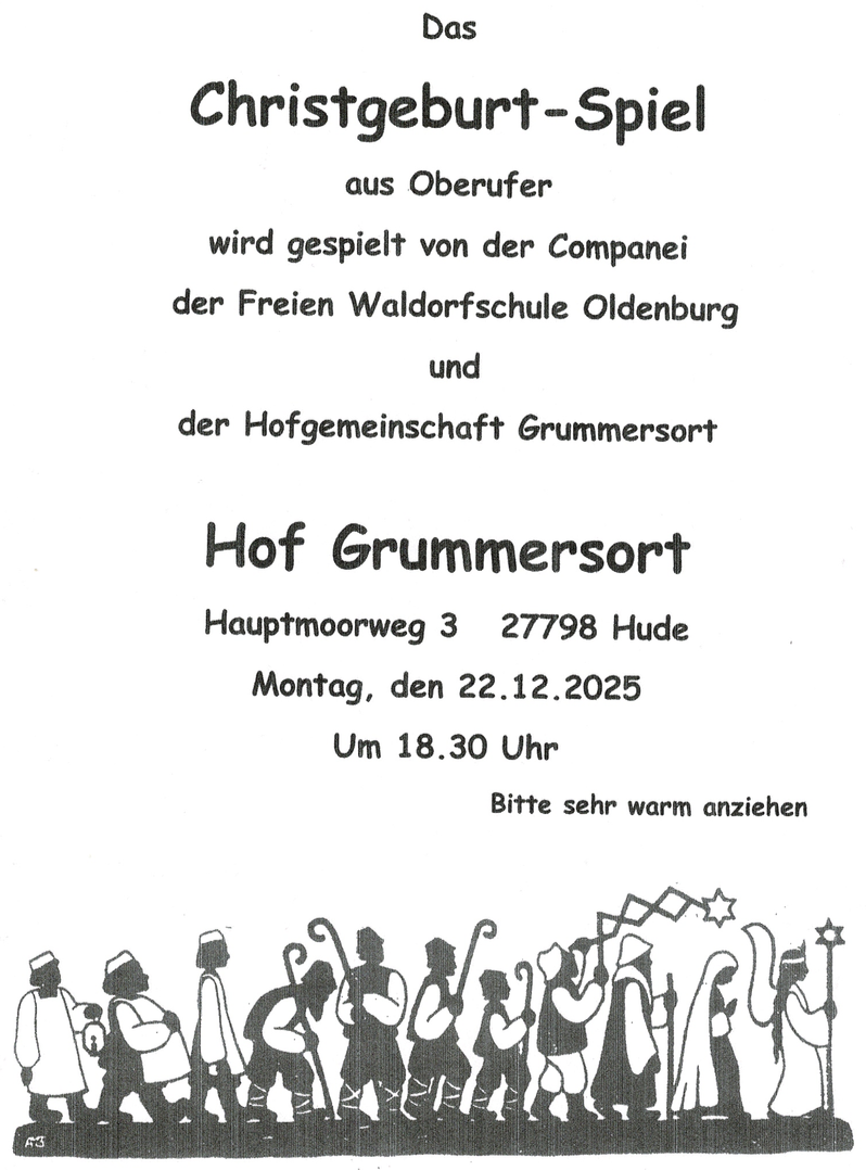 KI generiert: Das Bild ist eine Ankündigung für das "Christgeburt-Spiel" aus Oberufer, das von der Companei der Freien Waldorfschule Oldenburg und der Hofgemeinschaft Grummersort aufgeführt wird. Die Veranstaltung findet am 19. Dezember 2024 um 18:30 Uhr im Hof Grummersort statt.